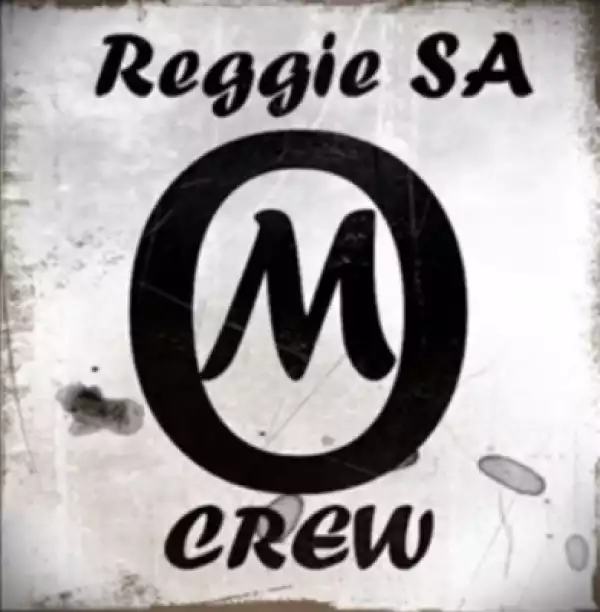 Reggie OurMindCrew X African DrumBoyz - The Beast